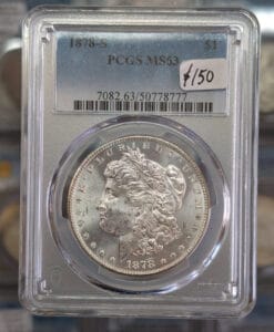 1878-S Morgan Silver Dollar. PCGS MS63. First Year, slightly better date.