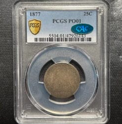 1877 Seated Liberty Quarter certified PCGS PO01 CAC.