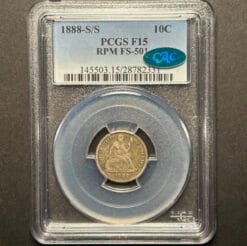 1888-S/S Seated Liberty Dime certified PCGS F15 CAC. Pop 2, 1 higher at PCGS.